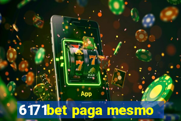 6171bet paga mesmo